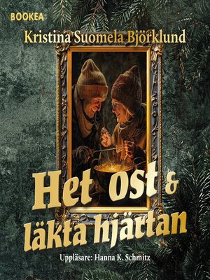 cover image of Het ost &amp; läkta hjärtan